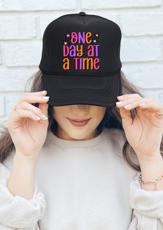 One Day At A Time Trucker Hat