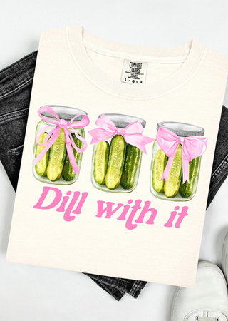 Dill With it Tee