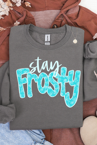 Stay Frosty Sweatshirt