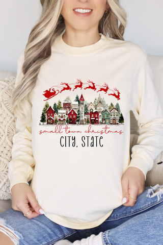 Personalize Small Town Christmas CC Long Sleeve