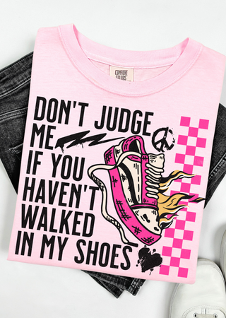 Walked in my Shoes Comfort Colors T-Shirt