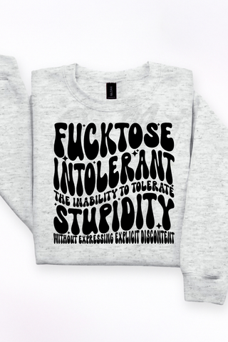 Fucktose Tee or Sweatshirt