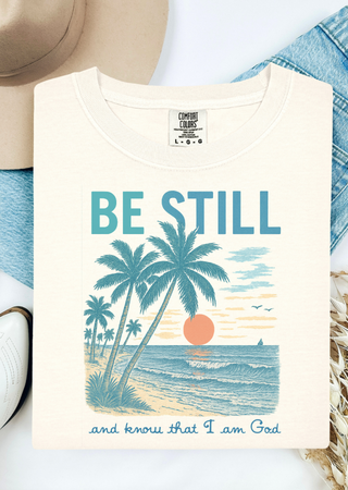 Be Still Comfort Colors T-Shirt