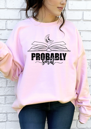Probably Smut Tee