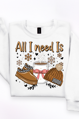 All I Need Is Coffee & The Basics Sweatshirt