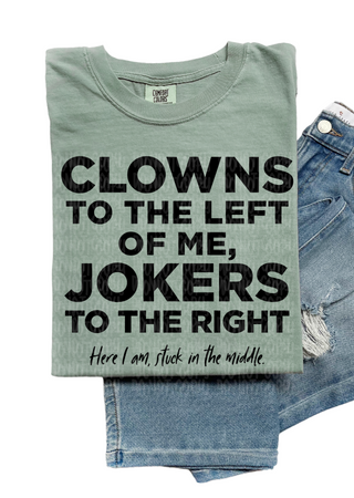 Jokers To The Right Comfort Colors T-Shirt