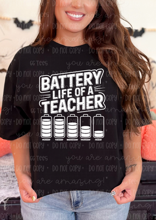 Battery Life Of a Teacher Tee