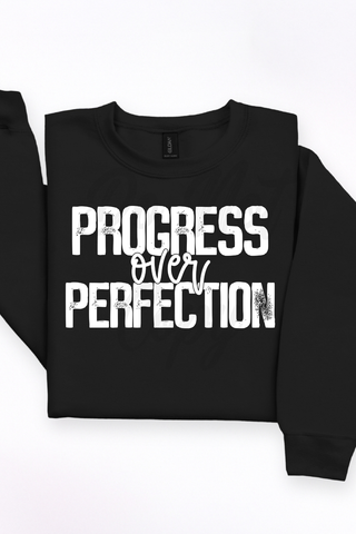 Progress Over Perfection Tee or Sweatshirt