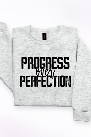 Progress Over Perfection Tee or Sweatshirt