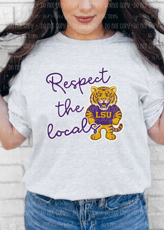 Respect The Locals - LSU