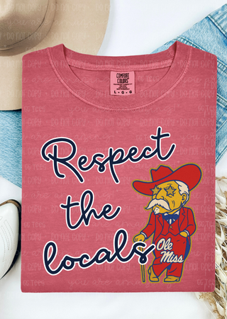 Respect The Locals - Ole Miss