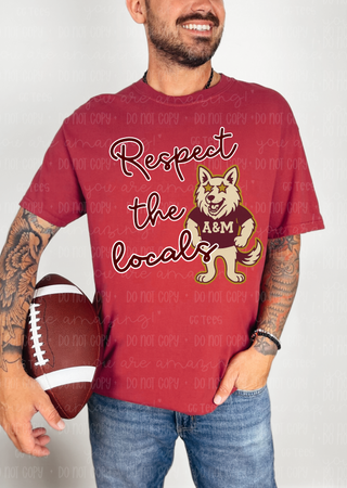 Respect The Locals - Texas A&M
