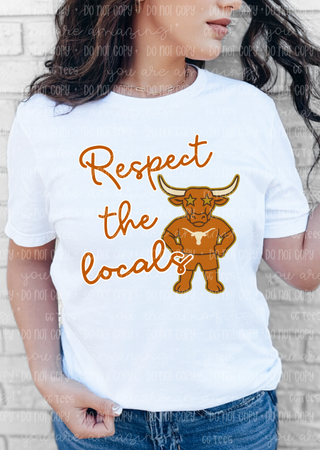 Respect The Locals - Texas