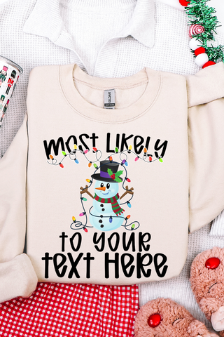 Most Likely To..... ( Custom saying)