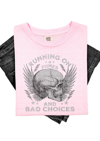 Bad Choices Comfort Colors T-Shirt