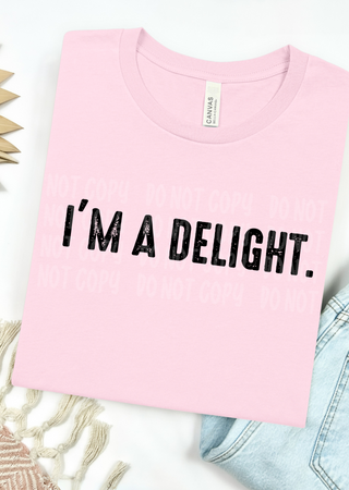 I'm a Delight Bella Canvas T-Shirt
