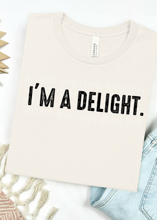 I'm a Delight Bella Canvas T-Shirt