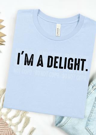 I'm a Delight Bella Canvas T-Shirt