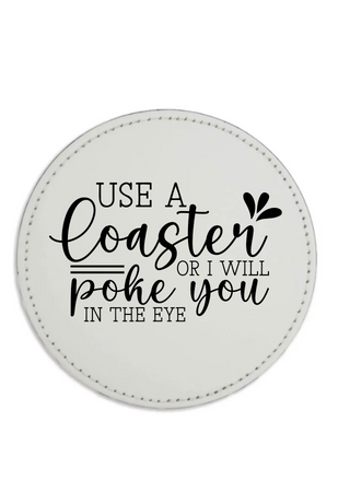 Poke Your Eye Vegan Leather Coaster