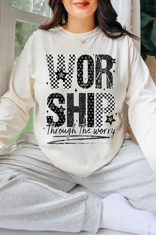 Worship Through Worry Long Sleeve